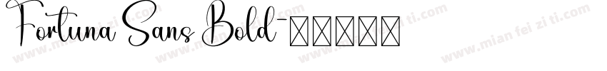 Fortuna Sans Bold字体转换